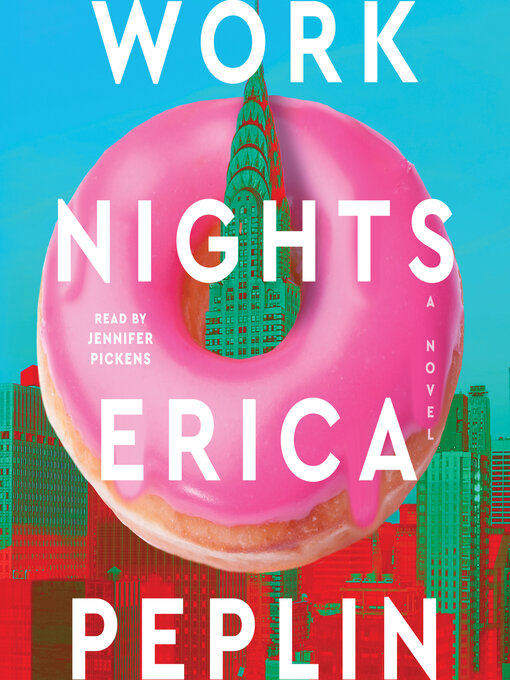 Title details for Work Nights by Erica Peplin - Available